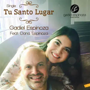 Disco Tu Santo Lugar de Gadiel Espinoza