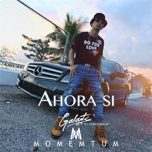 Disco Ahora Si de Galante El Emperador