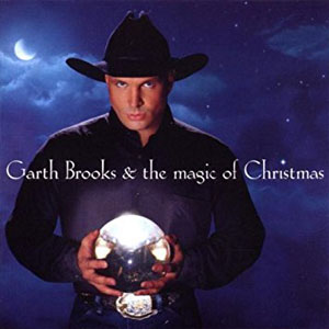 Disco Garth Brooks and The Magic of Christmas de Garth Brooks
