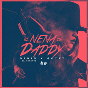 Disco La Nena De Daddy de Genio El Mutante
