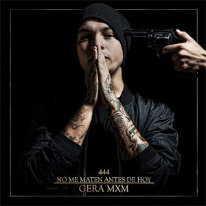 Disco No Me Mates Antes De Hoy de Gera MX