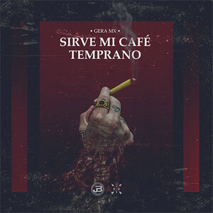 Disco Sirve Mi Café Temprano de Gera MX