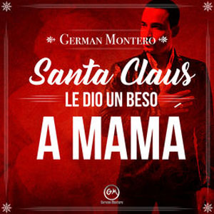 Disco Santa Claus Le Dio Un Beso A Mamá  de Germán Montero