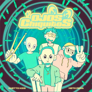Disco Ojos Chiquitos de Ghetto Kids
