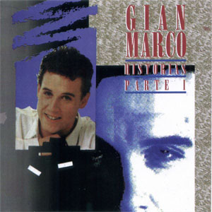 Disco Historias Parte I de Gian Marco