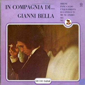 Disco In Compagnia Di...Gianni Bella de Gianni Bella