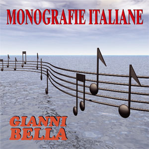 Disco Monografie italiane: Gianni bella de Gianni Bella