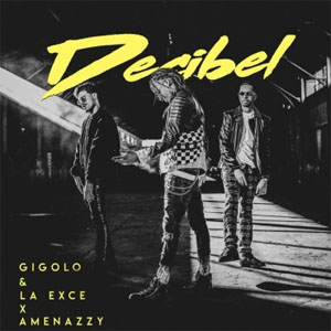 Disco Decibel de Gigolo y La Exce
