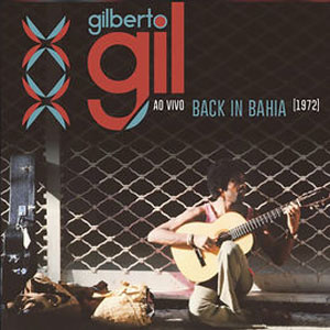 Disco Back In Bahia (Ao Vivo) de Gilberto Gil