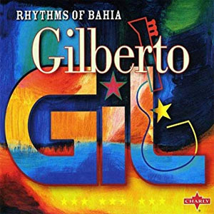 Disco Rhythms Of Bahia de Gilberto Gil