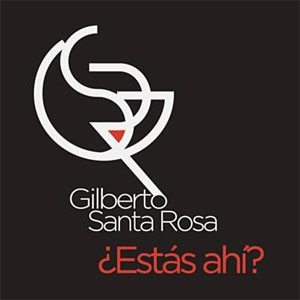Disco Estás Ahí?  de Gilberto Santa Rosa