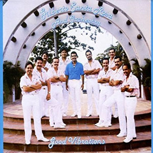 Disco Good Vibrations de Gilberto Santa Rosa
