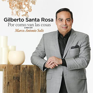 Disco Por Como Van Las Cosas de Gilberto Santa Rosa