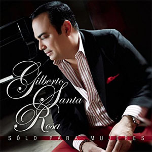 Disco Solo Para Mujeres de Gilberto Santa Rosa