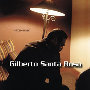 Disco Vice Versa de Gilberto Santa Rosa