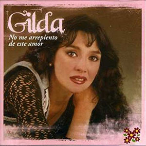 Disco No Me Arrepiento De Este Amor de Gilda