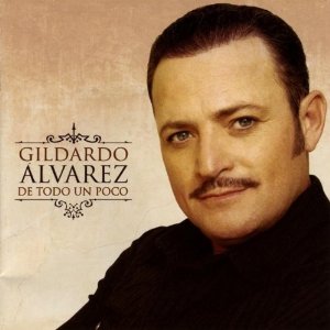 Disco De Todo Un Poco de Gildardo Álvarez