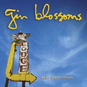 Disco Major Lodge Victory de Gin Blossoms