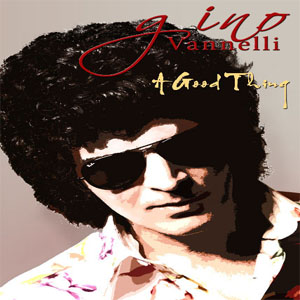 Disco A Good Thing de Gino Vannelli