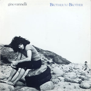 Disco Brother To Brother de Gino Vannelli