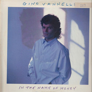 Disco In The Name Of Money de Gino Vannelli