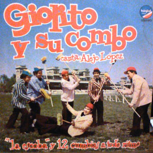 Disco "La Escoba" Y 12 Cumbias A Todo Ritmo de Giolito y Su Combo