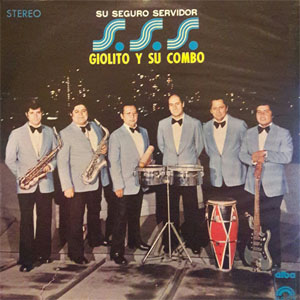 Disco S.S.S. de Giolito y Su Combo