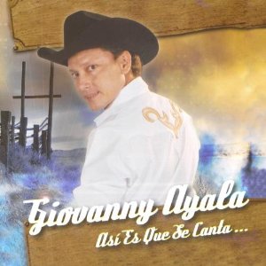 Álbum Así es Que Se Canta de Giovanny Ayala
