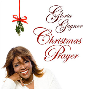 Disco Christmas Prayer de Gloria Gaynor