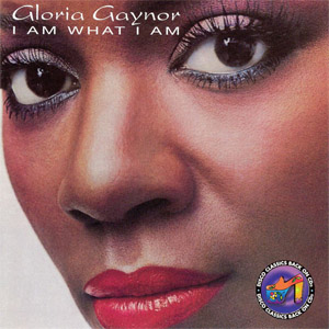 Disco I Am What I Am de Gloria Gaynor