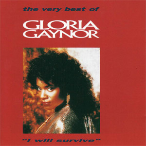 Disco I Will Survive: The Very Best Of Gloria Gaynor de Gloria Gaynor