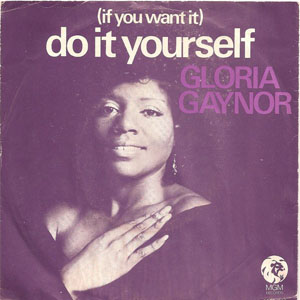 Disco (If You Want It) Do It Yourself de Gloria Gaynor