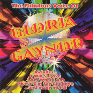 Disco The Fabulous Voice Of Gloria Gaynor de Gloria Gaynor