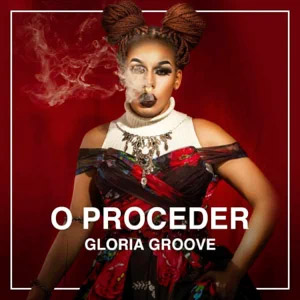 Disco O Proceder de Gloria Groove