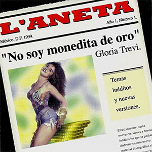 Disco No Soy Monedita de Gloria Trevi