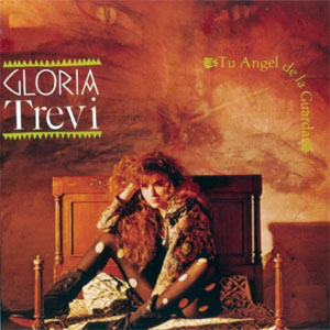 Disco Tu Ángel De La Guarda de Gloria Trevi