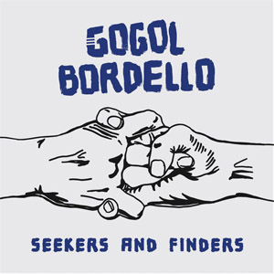 Disco Seekers And Finders de Gogol Bordello