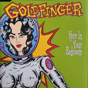 Disco Here In Your Bedroom de Goldfinger