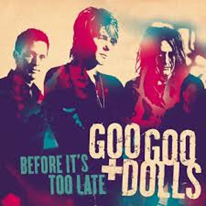 Disco Before It's Too Late de Goo Goo Dolls
