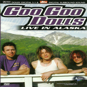 Disco Live In Alaska de Goo Goo Dolls