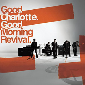 Disco Good Morning Revival de Good Charlotte