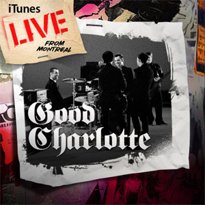 Disco Itunes Live From Montreal de Good Charlotte
