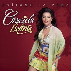 Disco Evítame la Pena de Graciela Beltrán