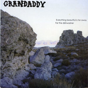 Disco Everything Beautiful Is Far Away de Grandaddy