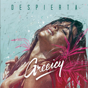 Disco Despierta de Greeicy