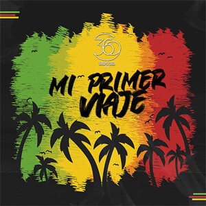 Disco Mi Primer Viaje de Grupo 360