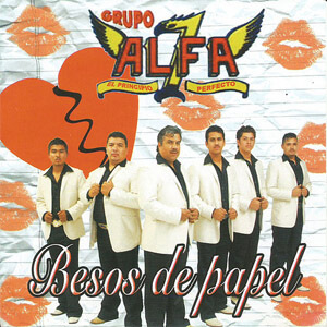 Disco Besos de Papel de Grupo Alfa 7