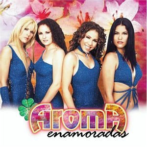 Disco Enamoradas de Grupo Aroma