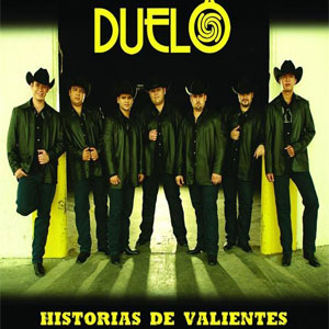 Álbum Historias De Valientes de Grupo Duelo