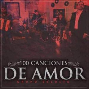 Disco 100 Canciones de Amor de Grupo Escolta